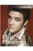 Elvis Presley: A Life in Pictures