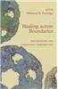 Healing Across Boundaries: Bio-Medicine and Alternative Therapeutics