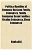 Political Families of Romania: Br Tianu Family, Ceau Escu Family, Romanian Boyar Families, Nicolae Ceau Escu, Elena Ceau Escu