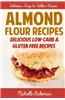 Almond Flour Recipes: Delicious Low-Carb & Gluten Free Recipes
