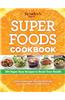 Super Foods Cookbook: 184 Super Easy Recipes to Boost Your Health