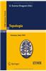Topologia: Lectures Given at a Summer School of the Centro Internazionale Matematico Estivo (C.I.M.E.) Held in Varenna (Como), It