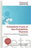 Probabilistic Proofs of Non-Probabilistic Theorems