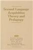 Second Language Acquisition Theory and Pedagogy