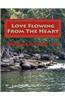 Love Flowing from the Heart: Love Flowing from the Pen
