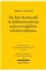 Die freie Rechtswahl im Kollisionsrecht der ausservertraglichen Schuldverhaltnisse