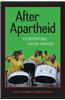 After Apartheid: Reinventing South Africa?