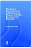 Play-Based Interventions for Autism Spectrum Disorder and Other Developmental Disabilities