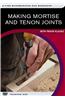 Making Mortise and Tenon Joints