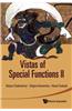 Vistas of Special Functions