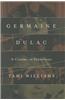 Germaine Dulac: A Cinema of Sensations