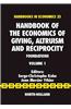 Handbook of the Economics of Giving, Altruism and Reciprocity