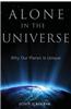 Alone in the Universe: Why Our Planet Is Unique