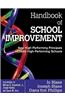 Handbook of School Improvement: How High-Performing Principals Create High-Performing Schools