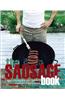 The Sausage Book: How to Make Your Own Gourmet Sausages from Scratch. Paul Peacock