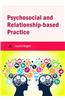 Psychosocial and Relationship-Based Practice