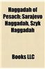 Haggadah of Pesach: Sarajevo Haggadah, Szyk Haggadah