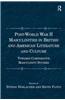 Post-World War II Masculinities in British and American Literature and Culture: Towards Comparative Masculinity Studies