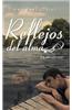 Reflejos del Alma: En DOS Idiomas