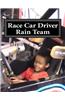 Race Car Driver Rain Team