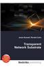 Transparent Network Substrate