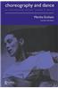 Martha Graham: A Special Issue of the Journal Choreography and Dance