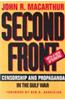 Second Front: Censorship and Propaganda in the Gulf War