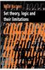 Set Theory, Logic and their Limitations