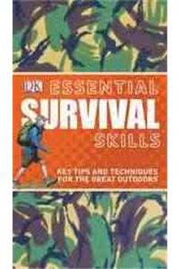 Essential Survival Skills: Key Tips and Techniques for the Great Outdoors