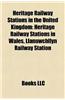 Heritage Railway Stations in the United Kingdom