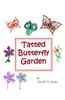 Tatted Butterfly Garden: Flowers, Butterflies, and Bugs to Tat.