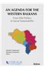 An Agenda for the Western Balkans: From Elite Politics to Social Sustainability
