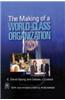 The Making Of A World-Class Organization