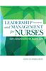 Leadership and Management for Nurses: Core Competencies for Quality Care