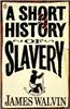 Short History of Slavery