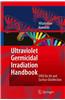 Ultraviolet Germicidal Irradiation Handbook