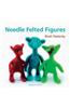 Needle Felted Figures