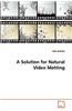 Solution for Natural Video Matting
