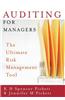 Auditing for Managers: The Ultimate Risk Management Tool
