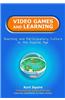 Video Games and Learning: Teaching and Participatory Culture in the Digital Age