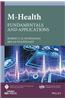 M-Health: Fundamentals and Applications
