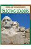 Electing Leaders Electing Leaders