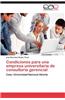 Condiciones Para Una Empresa Universitaria de Consultoria Gerencial