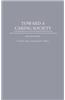 Toward a Caring Society: Ideas Into Action