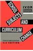 School Subjects and Curriculum Change