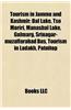 Tourism in Jammu and Kashmir: Airports in Jammu and Kashmir, Buddhist Monasteries in Ladakh, Forts in Jammu and Kashmir
