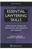 Essential Lawyering Skills: Interviewing, Counseling, Negotiation, and Persuasive Fact Analysis