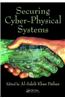 Securing Cyber-Physical Systems