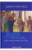 Illness and Healing: And the Mystery Language of the Gospels