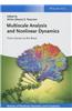 Multiscale Analysis and Nonlinear Dynamics: From Genes to the Brain